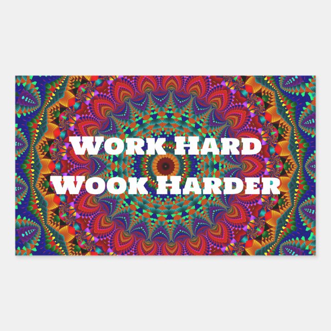 Sticker Rectangulaire Travailler dur, Travailler dur (Devant)