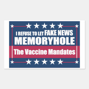 Sticker Rectangulaire Un faux mémo-trou Le vaccin mandaté