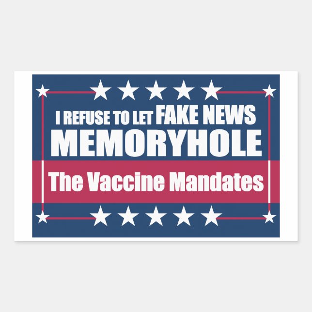 Sticker Rectangulaire Un faux mémo-trou Le vaccin mandaté (Devant)