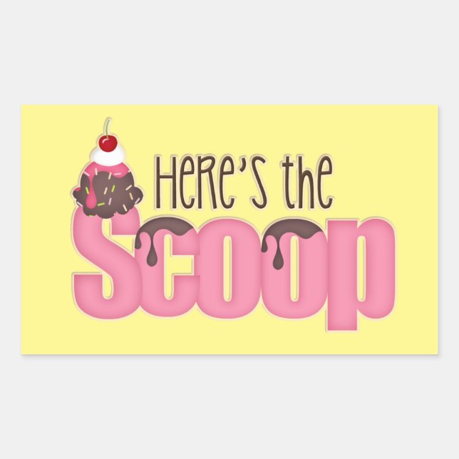 Sticker Rectangulaire Voici l'autocollant de crème glacée Scoop (Devant)