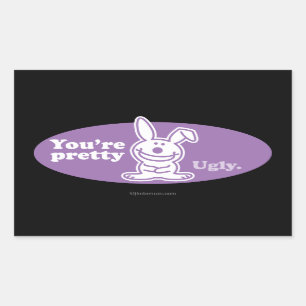 Sticker Rectangulaire Vous êtes assez moche