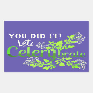 Sticker Rectangulaire Vous L'Avez Fait ! Celerybrate - Punny Garden