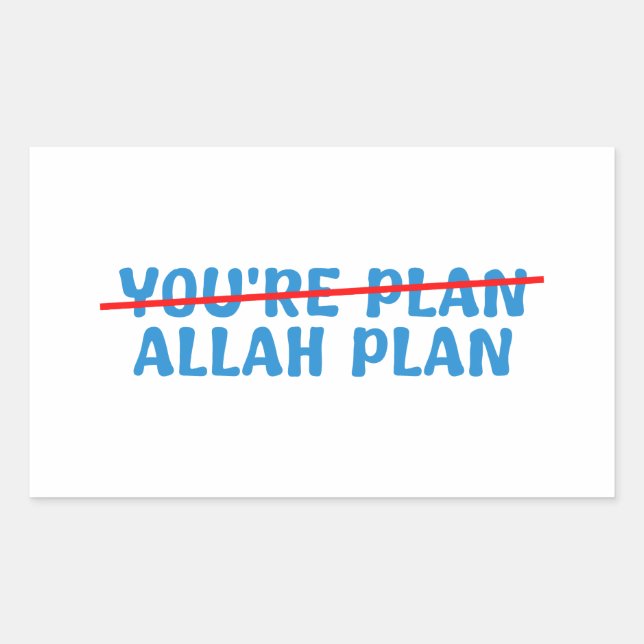 Sticker Rectangulaire Vous planifiez Allah plan (Devant)