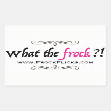 WTF ? ! - Qu'est-ce que le Frock ? ! -Autocollants