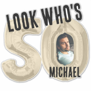 Sticker Regardez qui a 50 ans - Photo