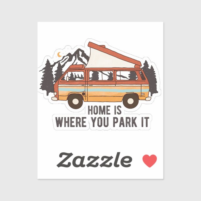 Sticker Remorque Camping RV "Home is Where You Park It" (Feuille)