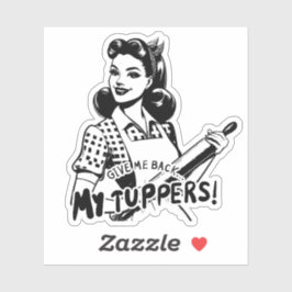 Sticker Rends-moi mes Tuppers