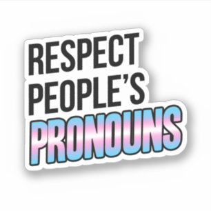 Sticker Respecter les pronoms des gens - Bandes trans