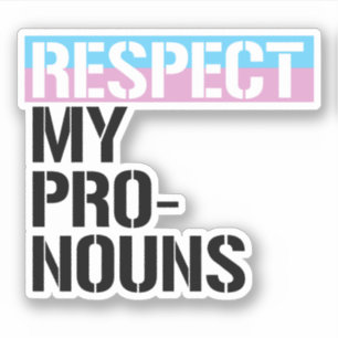 Sticker Respectez Mes Pronoms