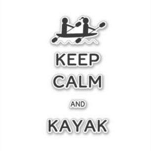 Sticker Restez calme et Kayak avec moi