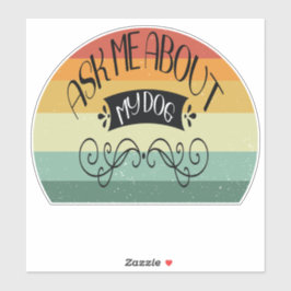 Sticker Retro Sunset Me Demandez Mon Chien