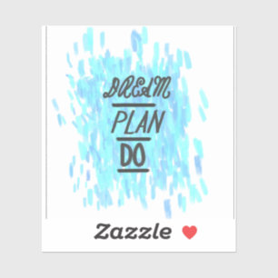 Sticker Rêve. Plan. Faites