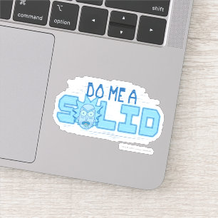 Sticker RICK ET MORTY™   Me Faire Un Solide
