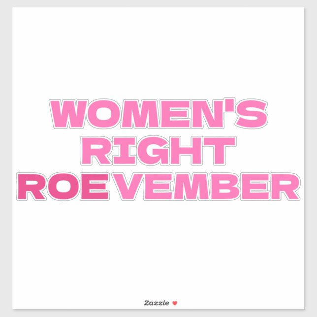 Sticker ROEVEMBER Femme droite Pro Choice Abortion (Feuille)