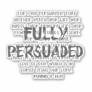 Sticker Romans 8 Verset biblique avec Citation Persuadée