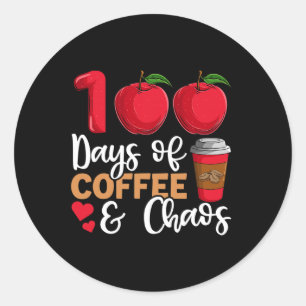 Sticker Rond 100 Jours De Café Et Chaos Enseignant