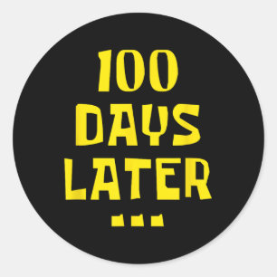 Sticker Rond 100 Jours Plus Tard 100E Jour D'Enseignants À L'Éc