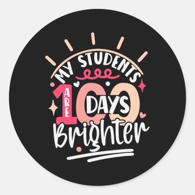 Sticker Rond 100ème Jour Pour Enseignant Mes Étudiants Sont 100 (Devant)