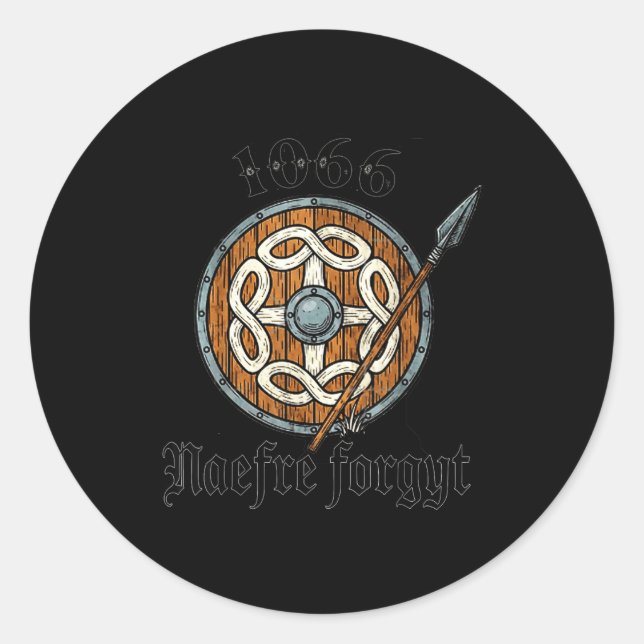 Sticker Rond 1066 Naefre Forgyt Never Forget Viking England His (Devant)
