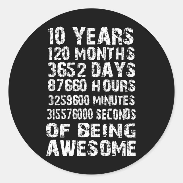 Sticker Rond 10 ans 120 mois d'être génial 10e anniversaire (Devant)