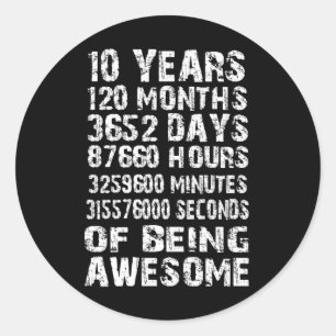 Sticker Rond 10 ans 120 mois d'être génial 10e anniversaire