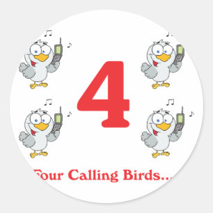 Sticker Rond 12 jours quatre oiseaux appelant