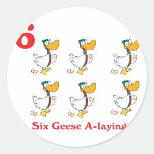 Sticker Rond 12 jours six oies pondeuses