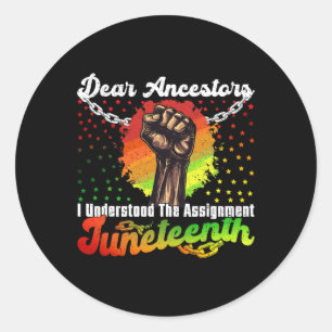 Sticker Rond 18E Junte Chers Ancêtres, J'Ai Compris L'Ignorance