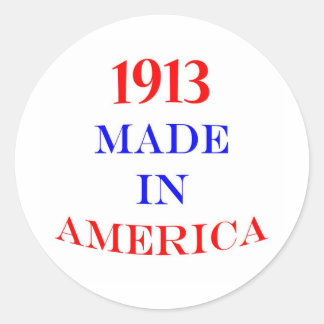 Sticker Rond 1913 Fabriqué en Amérique