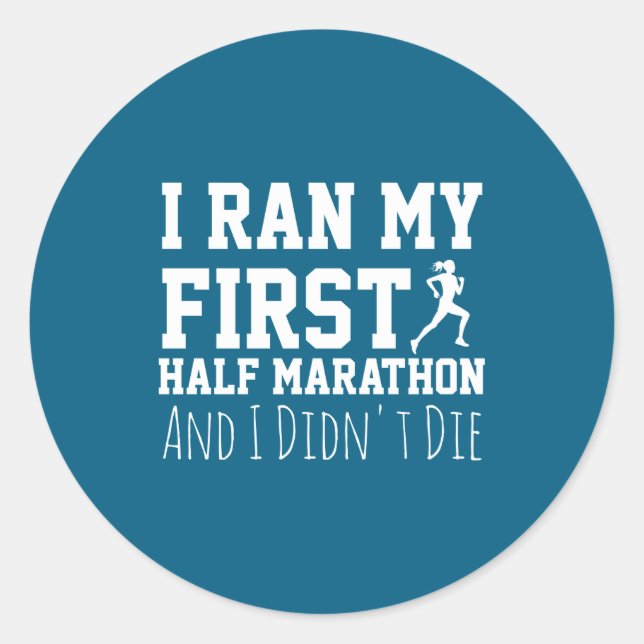 Sticker Rond 1st Half Marathon Runner Funny Running First  (Devant)