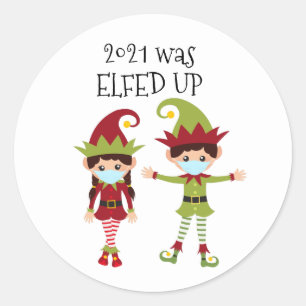 Sticker Rond 2020 est Elfed up drôle 2020