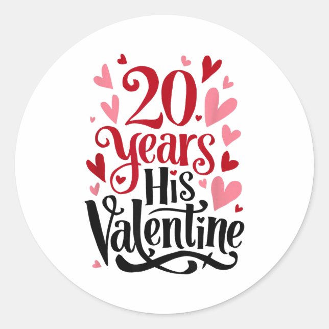 Sticker Rond 20 Years His Valentine _ Anniversary Couples Valen (Devant)