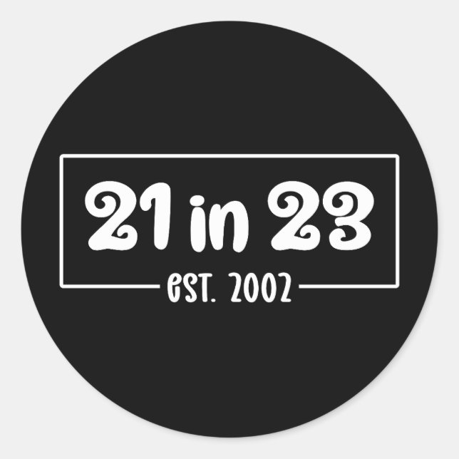 Sticker Rond 21e anniversaire 21 en 23 Est 2002 (Devant)