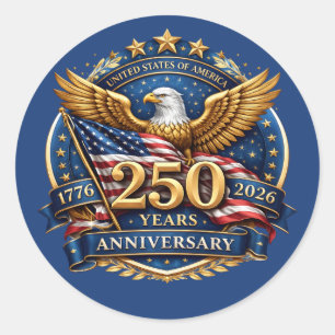 Sticker Rond 250 Ans d'Indépendance Américaine Patriotique