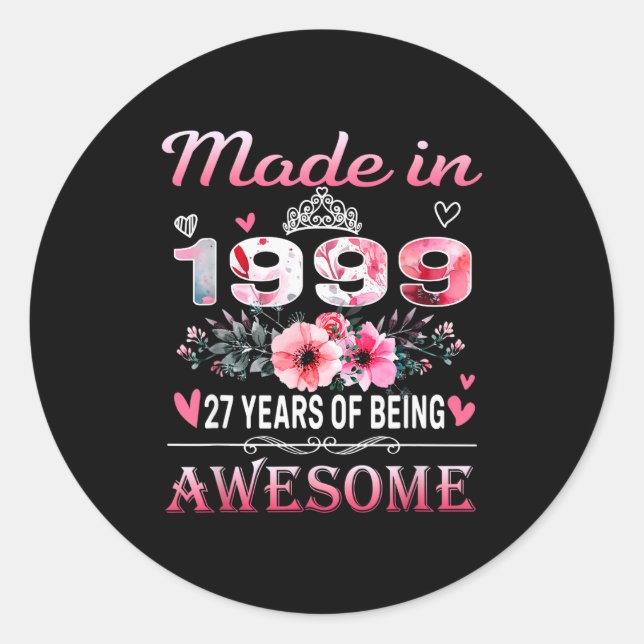 Sticker Rond 27th Birthday Made In 1999 27 Years Of Being Aweso (Devant)