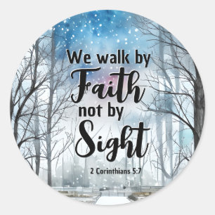 Sticker Rond 2 Corinthiens 5:7 Marcher par la Foi pas par la vu