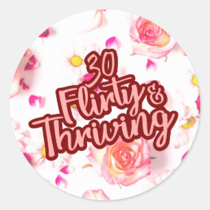 Sticker Rond 30e anniversaire Trente coquine et florissant Rose