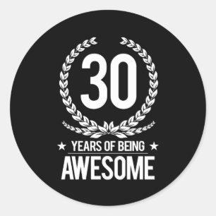 Sticker Rond 30ème Anniversaire (30 ans d'être impressionnant