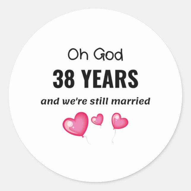 Sticker Rond 38e anniversaire de Mariage Drôle cadeau pour lui  (Devant)