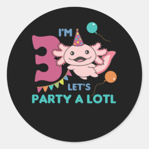 Sticker Rond 3e anniversaire Axolotl Trois ans mignon Axolotls