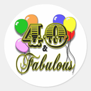 Sticker Rond 40 et fabuleux cadeaux et vêtements d'anniversaire