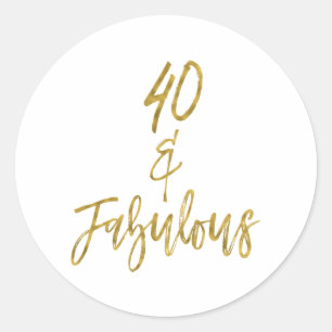 Sticker Rond 40 et fabuleux Quarante et fabuleux