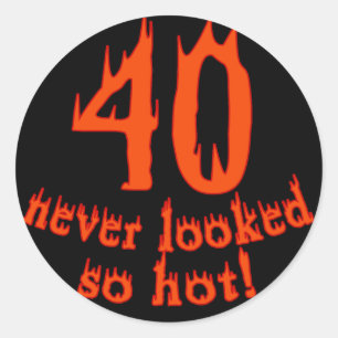 Sticker Rond 40 Jamais Vu Aussi Chaud