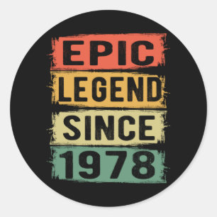 Sticker Rond 47 ans Anniversaire 1978 Epic Legend 47th Birthday