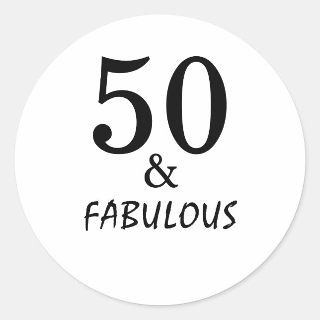 Sticker Rond 50 Et Fabuleuse fête d'anniversaire Cool noir blan (Devant)
