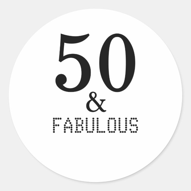 Sticker Rond 50 Et Fabuleuse fête d'anniversaire Noir Blanc ten (Devant)