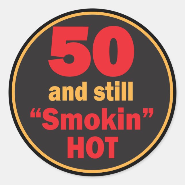 Sticker Rond 50 et toujours chaud fumant| 50e anniversaire (Devant)