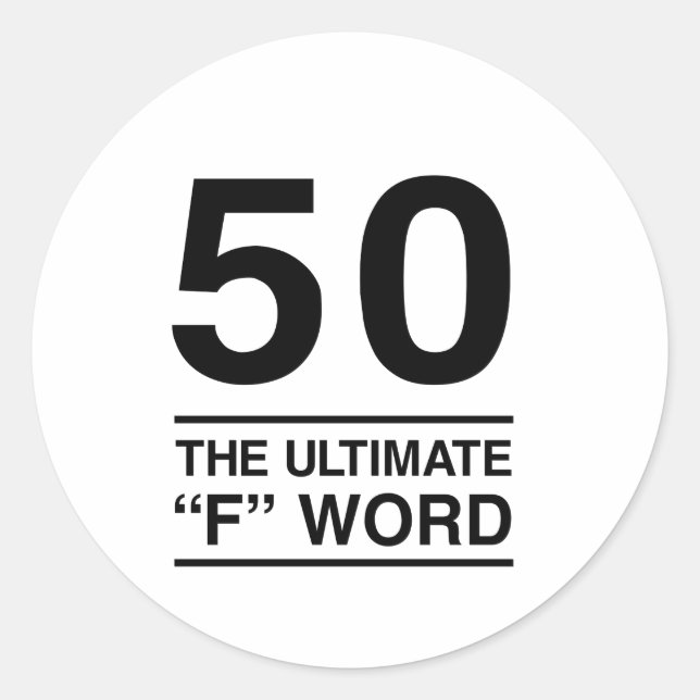 Sticker Rond 50 Le mot "F" ultime (Devant)
