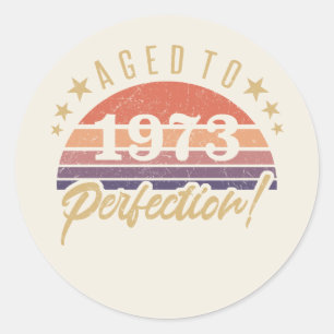 Sticker Rond 50e anniversaire 1973 Âgé à la perfection