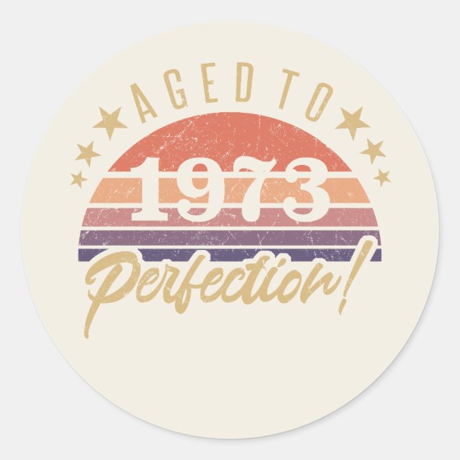 Sticker Rond 50e anniversaire 1973 Âgé à la perfection (Devant)